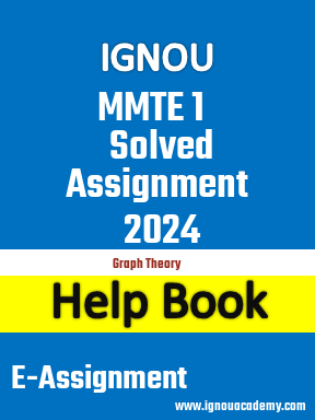 IGNOU MMTE 1 Solved Assignment 2024